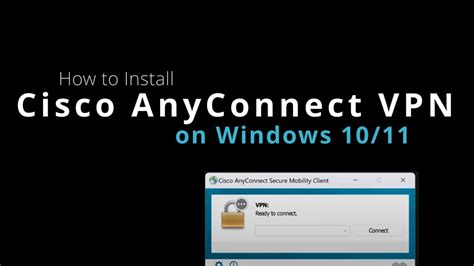 Cisco AnyConnect windows 11